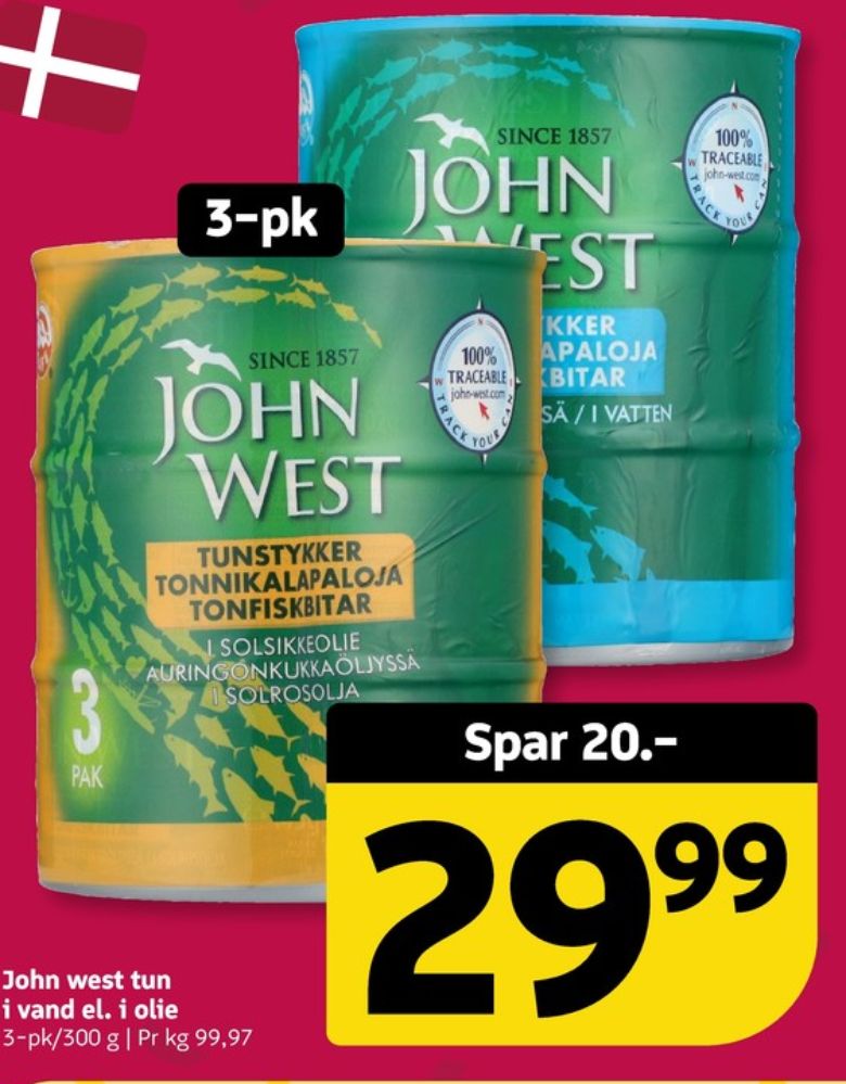 John West, Tun i vand