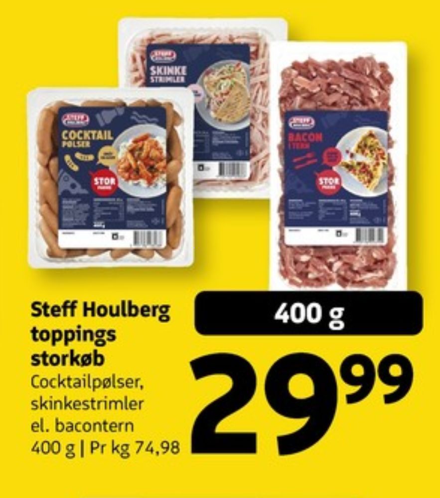 Steff Houlberg, Skinkestrimler