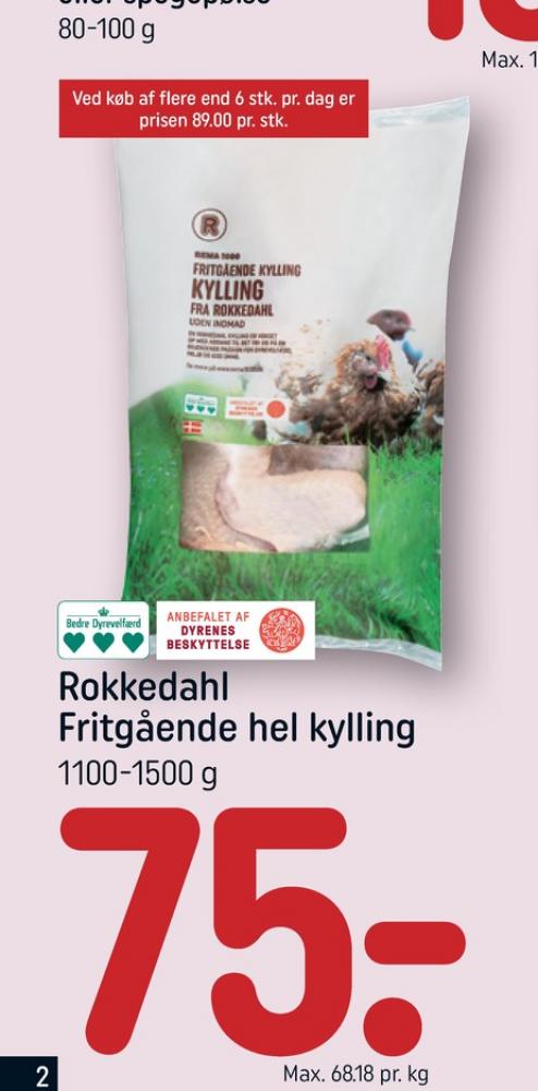 Rema 1000, Kylling