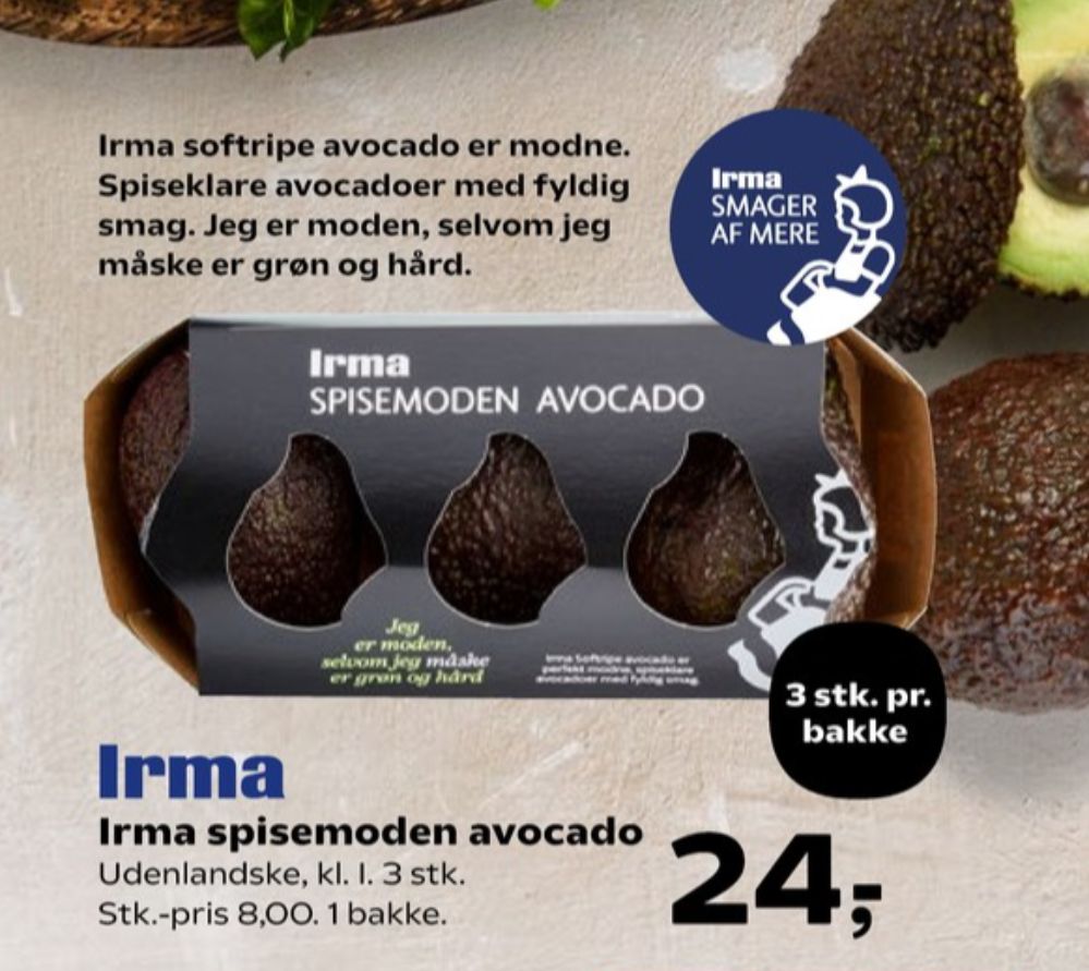 Irmas, Avocado