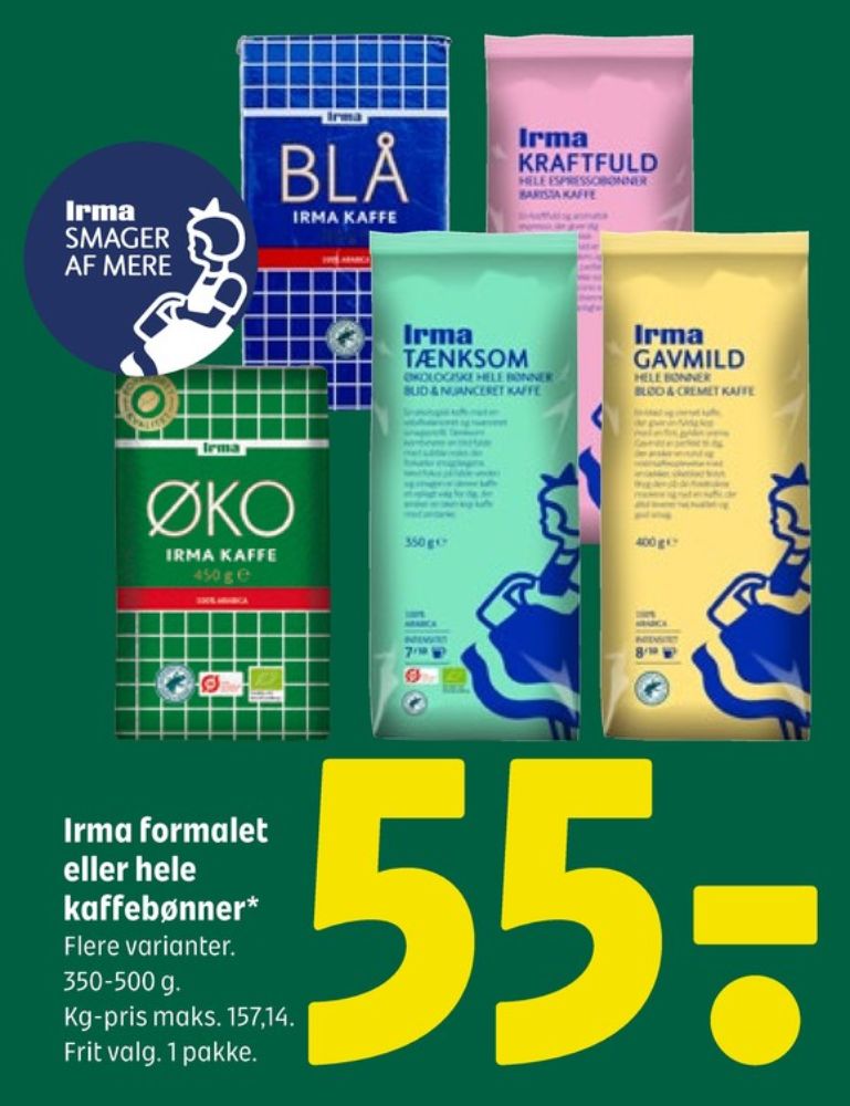 Irmas Blå, Kaffebønner