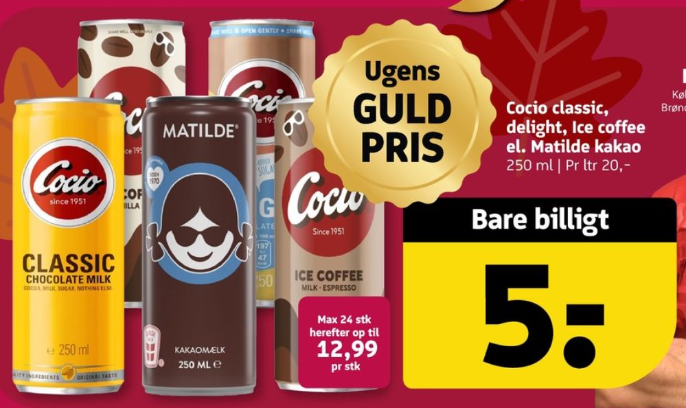 Matilde, Kakaomælk
