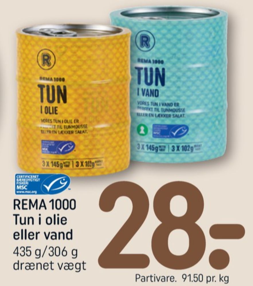 Rema 1000, Tun i olie