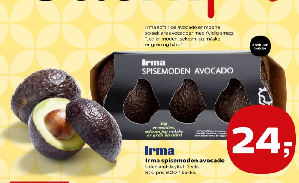 Irmas, Avocado