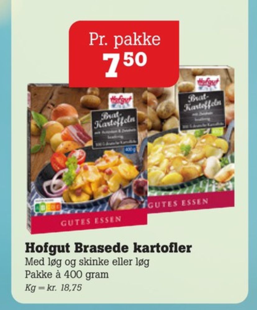 Hofgut, Brasede Kartofler