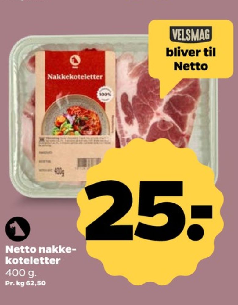 Netto, Nakkekoteletter