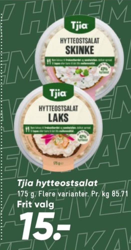 Tjia, Hytteostsalat Laks