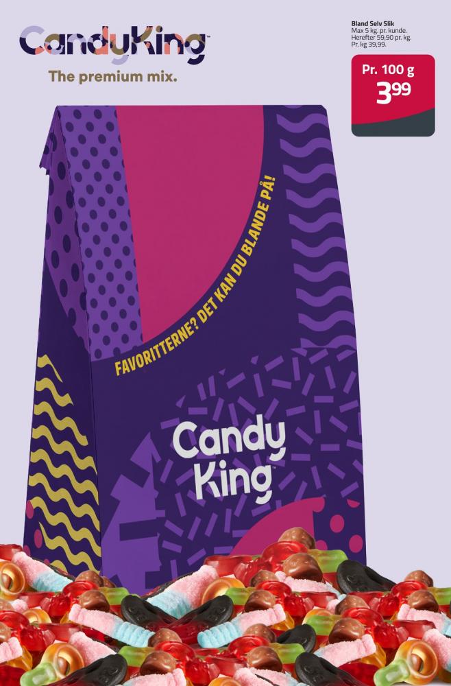 Candy King, Bland selv slik