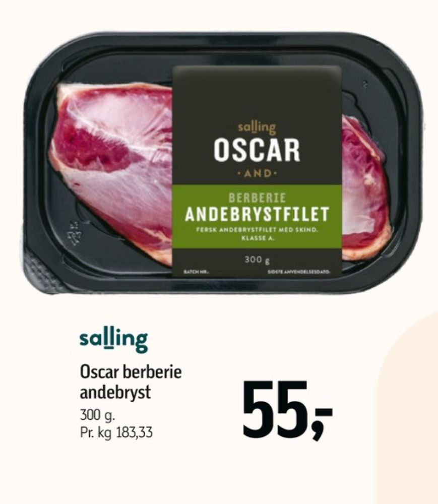 Salling Oscar, Andebrystfilet