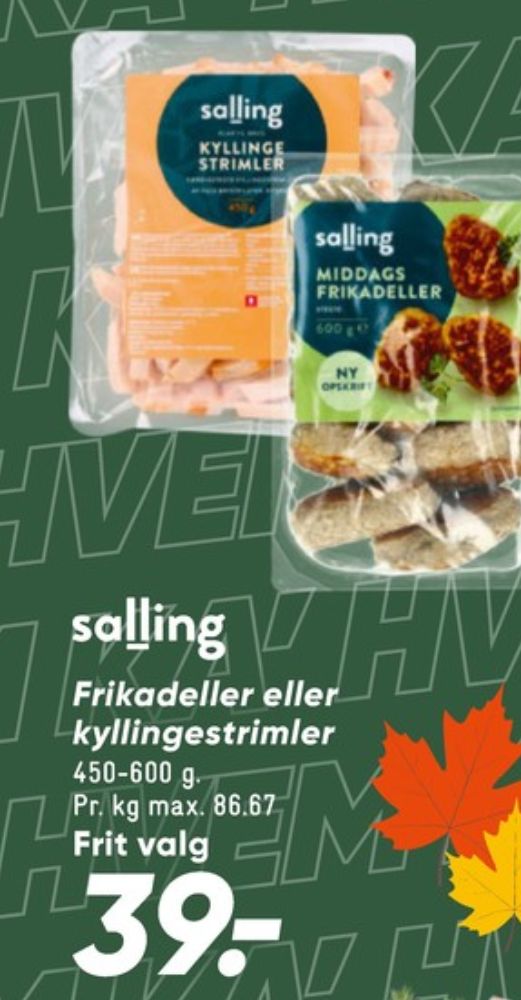 Salling, Kyllingestrimler