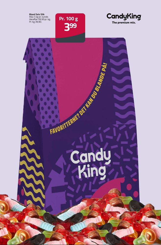 Candy King, Bland selv slik