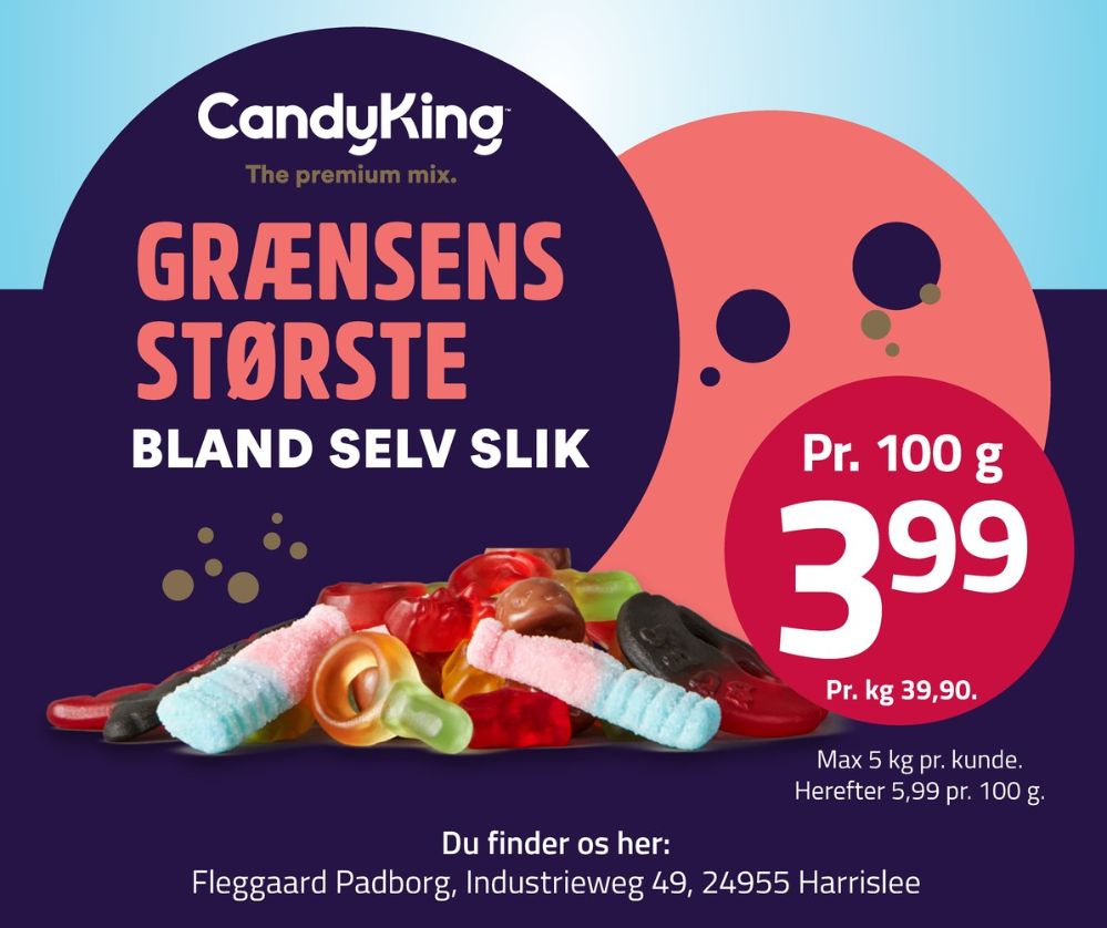 Candy King, Bland selv slik