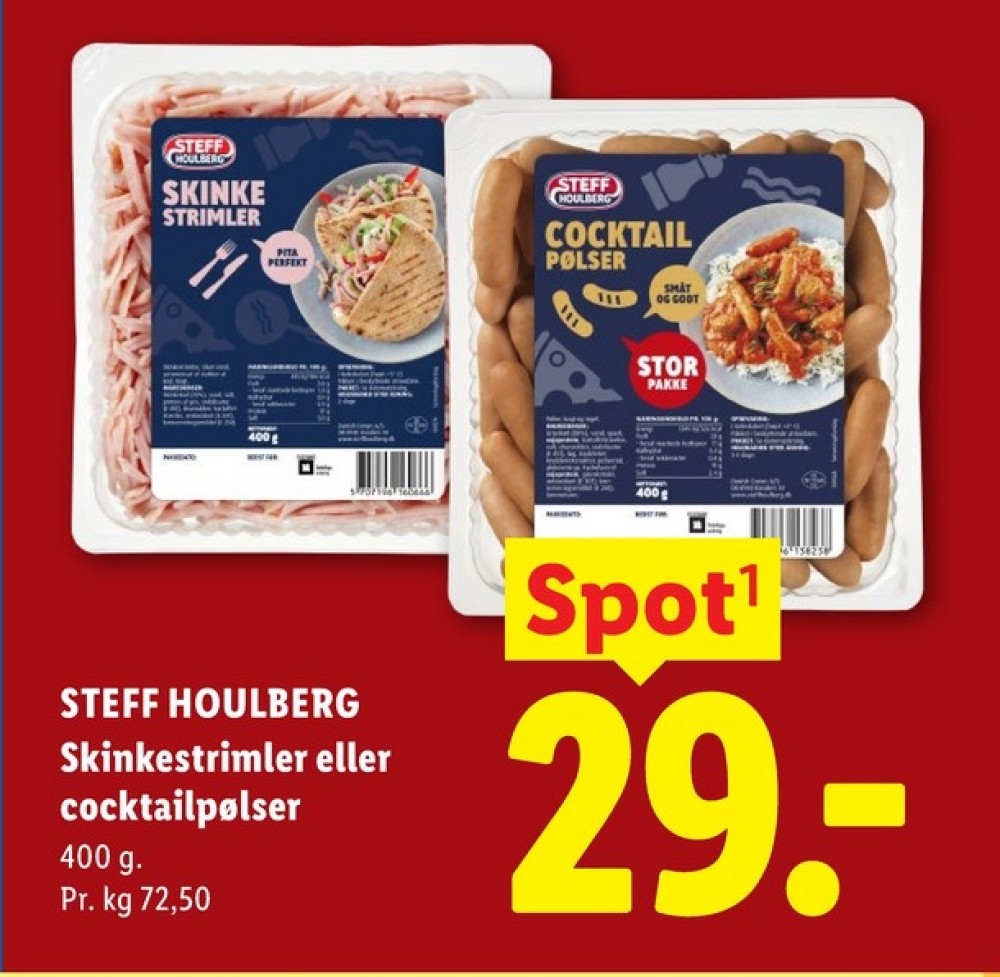 Steff Houlberg, Skinkestrimler
