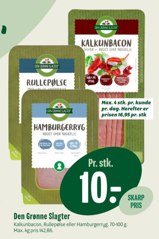 Den Grønne Slagter, Kalkunbacon