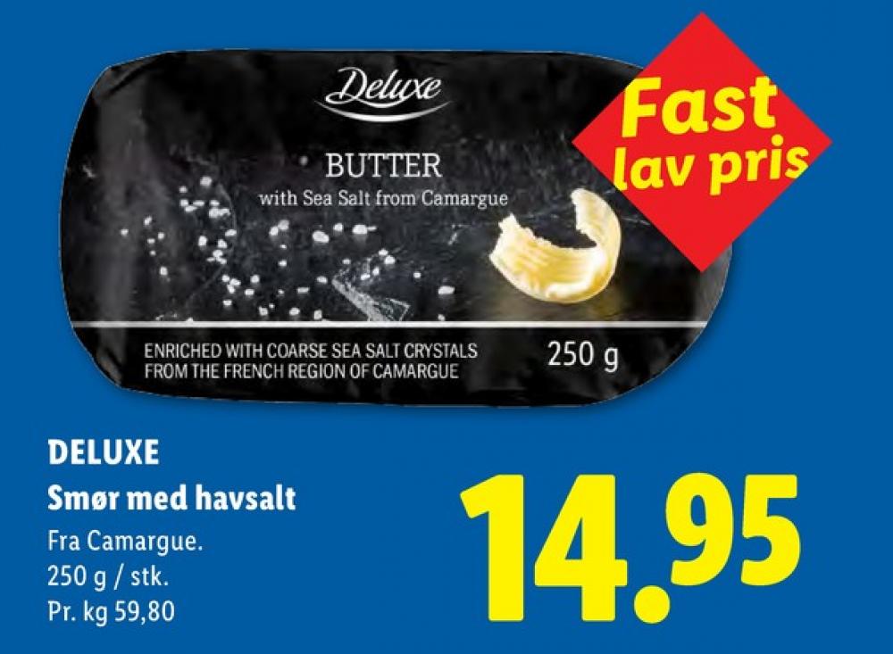 Deluxe, Smør