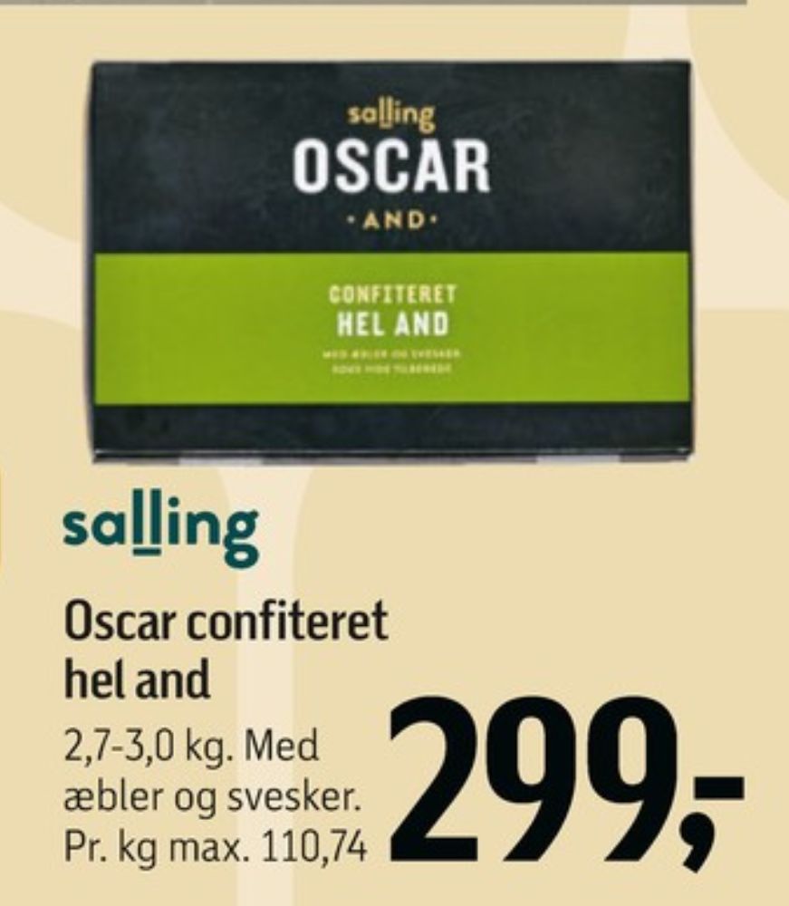 Salling Oscar, Confiteret and