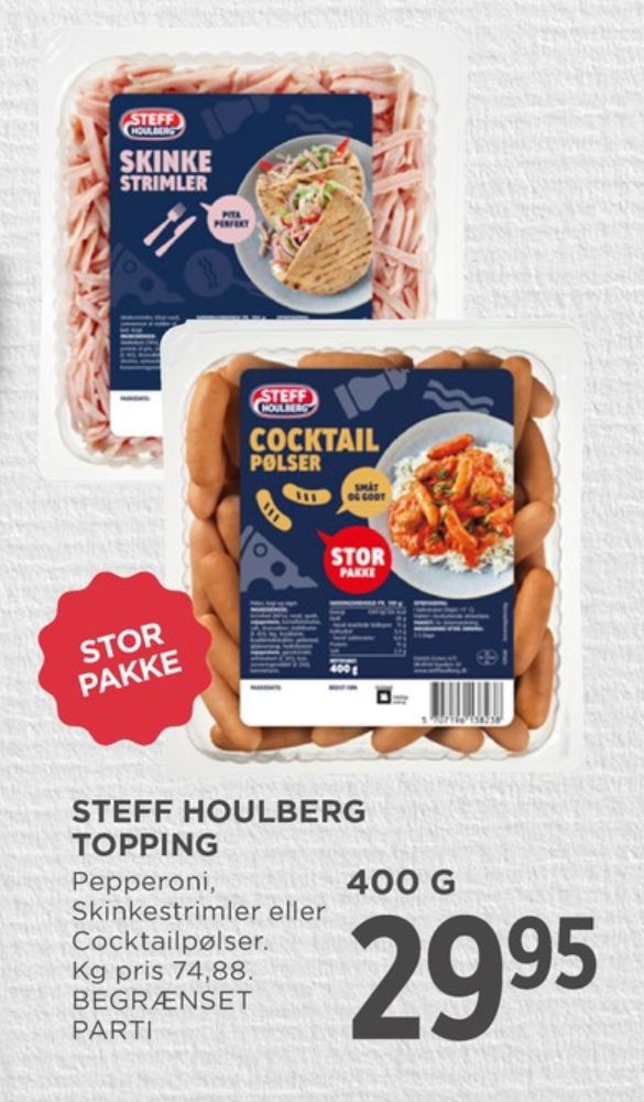 Steff Houlberg, Skinkestrimler