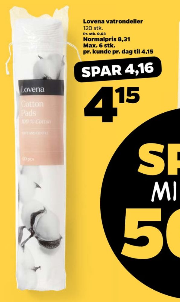 Lovena, Vatrondeller