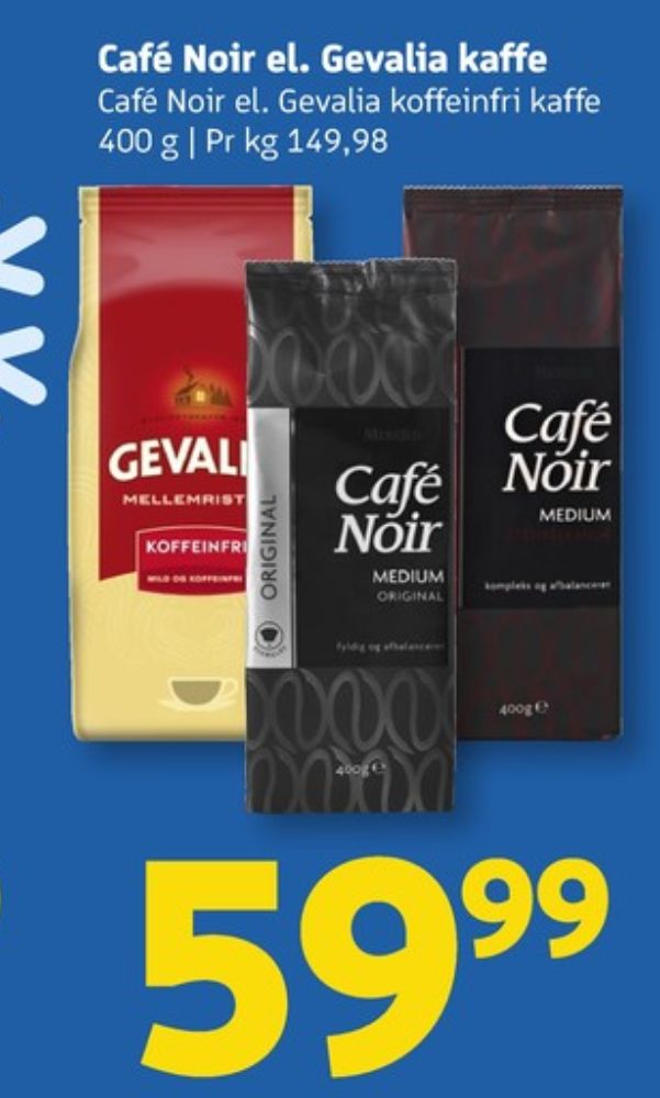 Cafe Noir, Kaffe Formalet