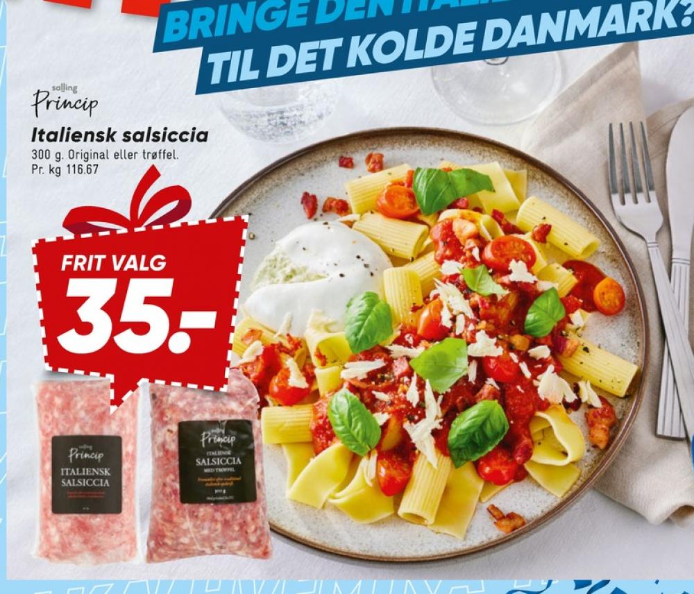 Salling Princip, Salsiccia Original