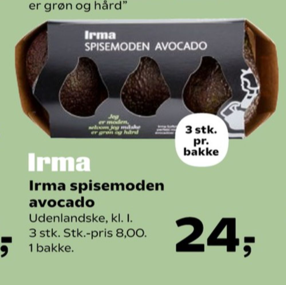 Irmas, Avocado