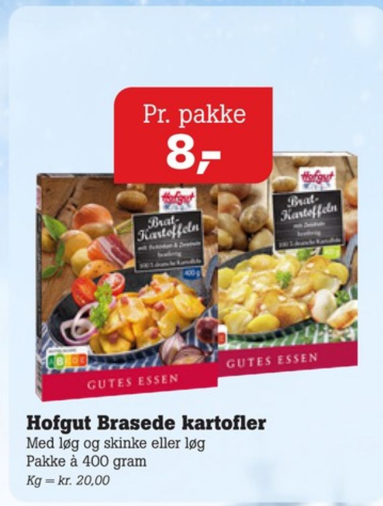 Hofgut, Brasede Kartofler