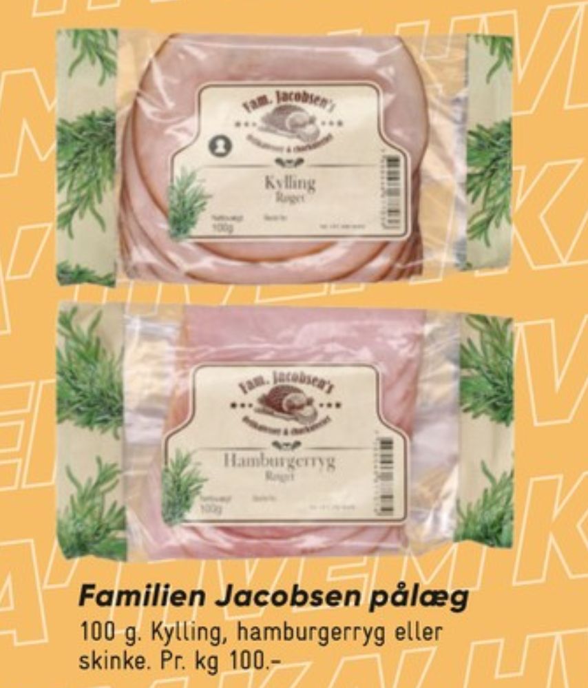 Familien Jacobsen, Kylling