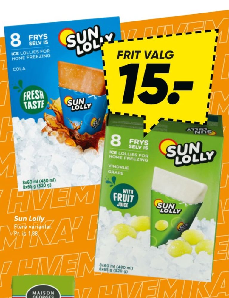 Sun Lolly, Is frys selv - Vindrue