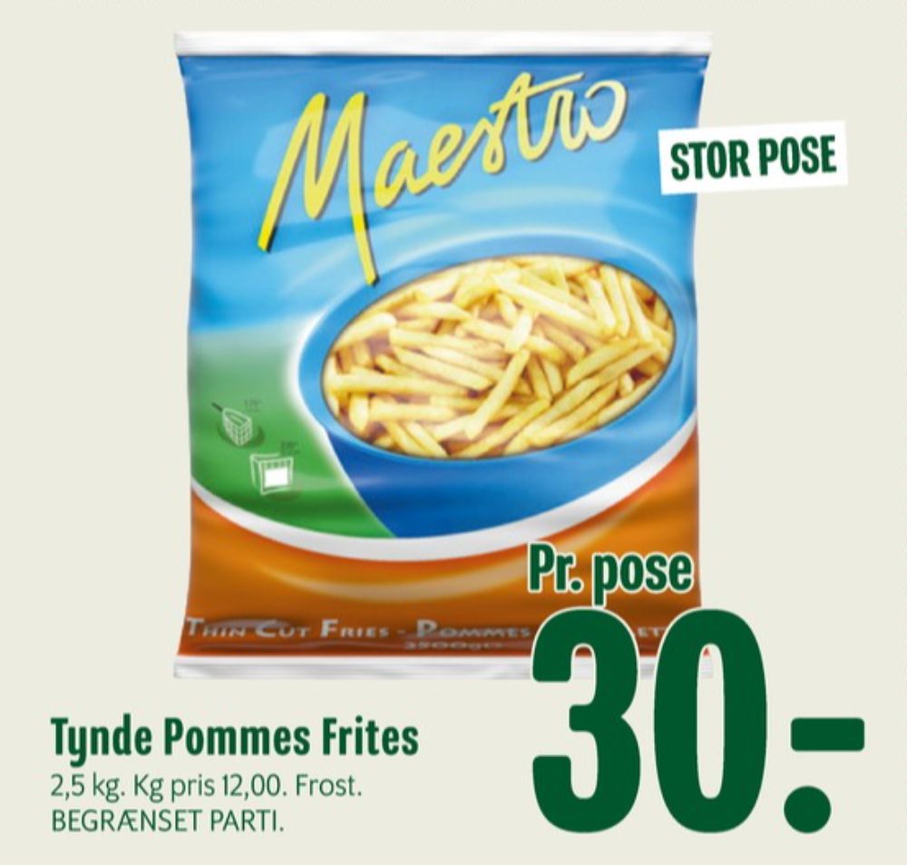 Maestro, Tynde Pommes Frites