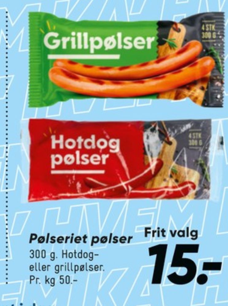 Pølseriet, Grillpølser