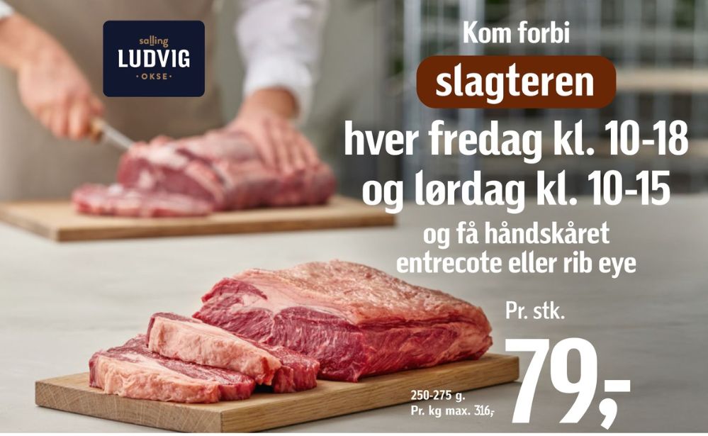 Salling Ludvig, Okseentrecotes