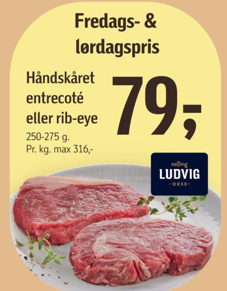 Salling Ludvig, Okseentrecotes