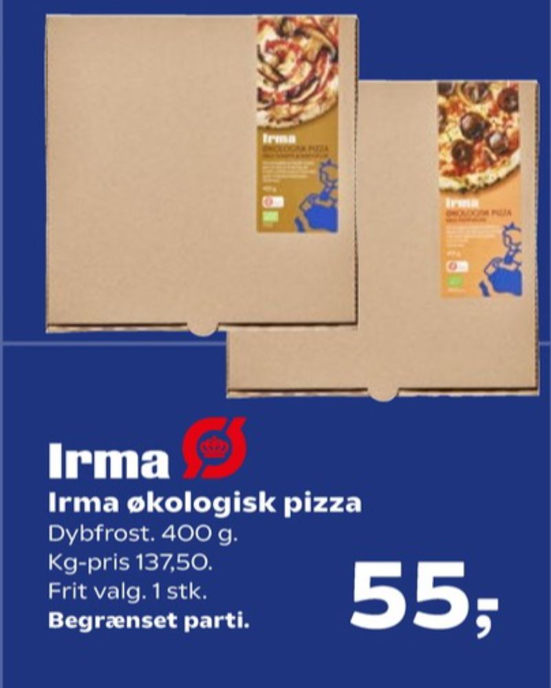 Irmas, Pizza