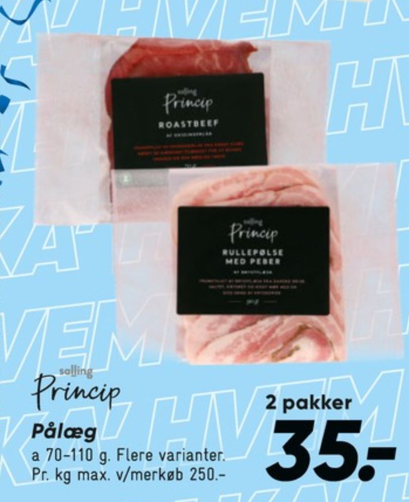 Salling Princip, Roastbeef