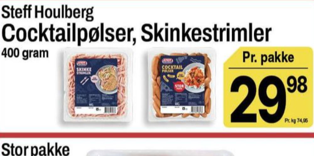 Steff Houlberg, Skinkestrimler